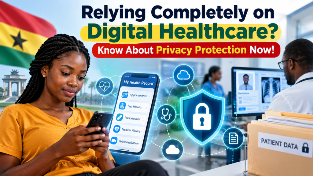 digital healthcare in Ghana affect for Ghanaian patients in 2026-27
